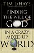 Finding the Will of God in a Crazy Mixed-up World