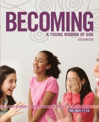 Becoming a Young Woman of God (hftad)