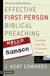 Effective First-Person Biblical Preaching (e-bok)