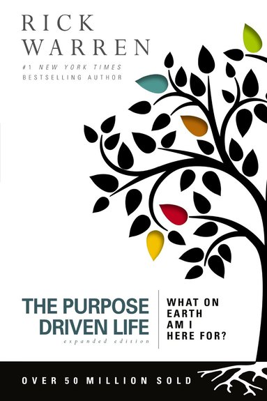 Purpose Driven Life (h�ftad)