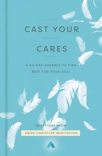 Cast Your Cares som bok, ljudbok eller e-bok.