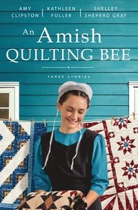 An Amish Quilting Bee som bok, ljudbok eller e-bok.