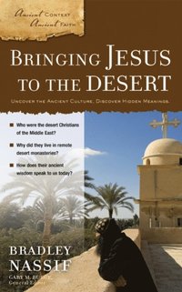 Bringing Jesus to the Desert (e-bok)