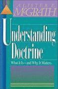 The Understanding Doctrine: Its Relevance and Purpose for Today (h�ftad)