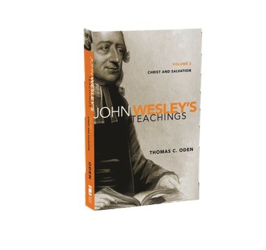 John Wesley's Teachings, Volume 2 (hftad)