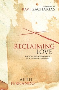 Reclaiming Love (e-bok)