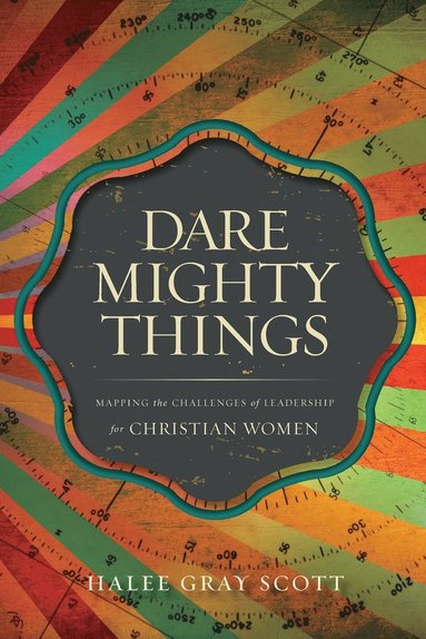 Dare Mighty Things (hftad)