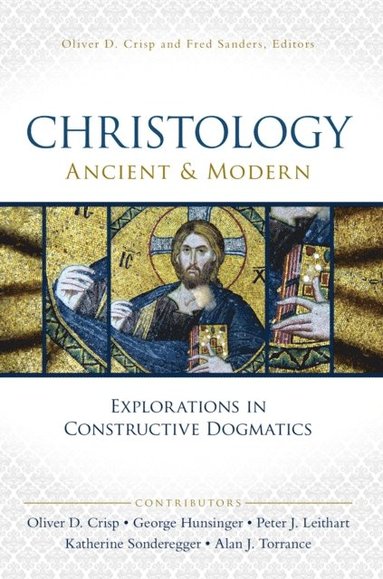 Christology, Ancient and Modern (h�ftad)