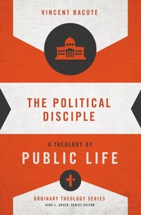 Political Disciple (e-bok)