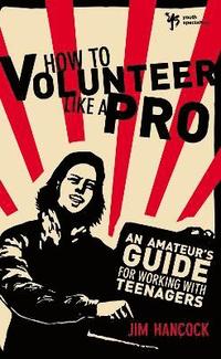 How to Volunteer Like a Pro (hftad)