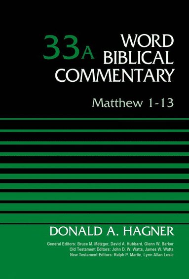Matthew 1-13, Volume 33A (inbunden)