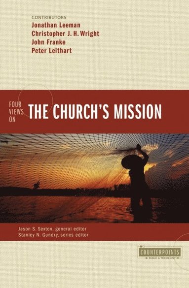 Four Views on the Church's Mission (häftad)