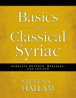 Basics of Classical Syriac (häftad)