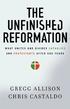 Unfinished Reformation