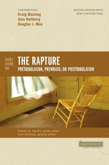Three Views on the Rapture (inbunden)
