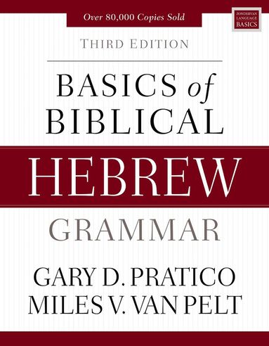 Basics of Biblical Hebrew Grammar (h�ftad)