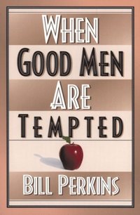 When Good Men Are Tempted (e-bok)