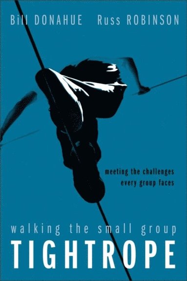 Walking the Small Group Tightrope (e-bok)