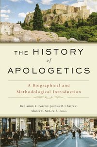 History of Apologetics (e-bok)