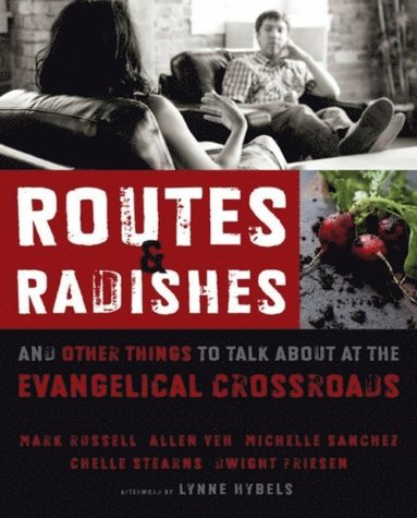 Routes and Radishes (inbunden)