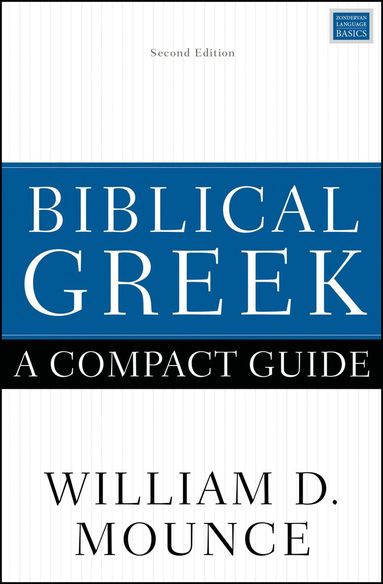 Biblical Greek: A Compact Guide (häftad)