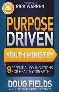 Purpose Driven Youth Ministry (häftad)