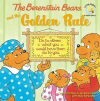 The Berenstain Bears and the Golden Rule (hftad)