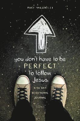 You Don't Have to Be Perfect to Follow Jesus (hftad)