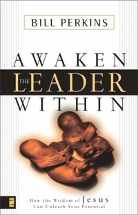 Awaken the Leader Within (e-bok)