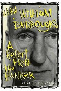 With William Burroughs: A Report from the Bunker (hftad)