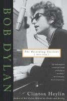 Bob Dylan: The Recording Sessions, 1960-1994 (häftad)