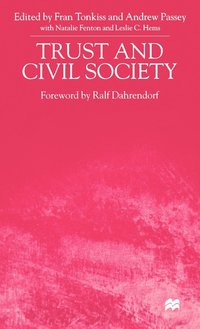 Trust and Civil Society (inbunden)