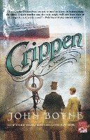 Crippen: A Novel of Murder (hftad)