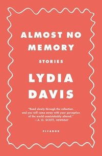 Almost No Memory: Stories (häftad)
