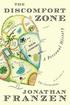 The Discomfort Zone: A Personal History