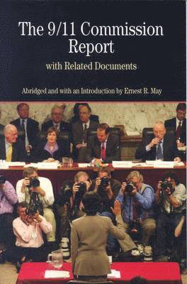 The 9/11 Commission Report with Related Documents (inbunden)