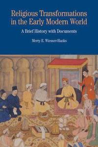 Religious Transformations in the Early Modern World: Brief History with Documents (hftad)