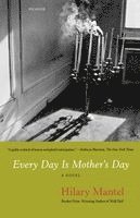 Every Day Is Mother's Day (h�ftad)
