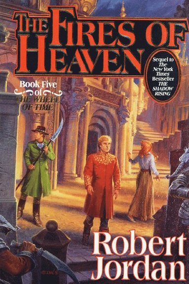 The Fires of Heaven: Book Five of 'The Wheel of Time' (häftad)