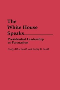White House Speaks (e-bok)