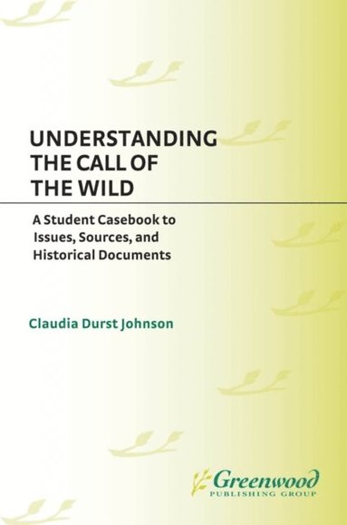 Understanding The Call of the Wild (häftad)