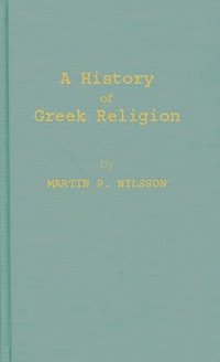 A History of Greek Religion (inbunden)