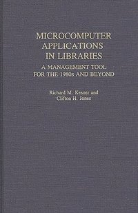 Microcomputer Applications in Libraries (inbunden)