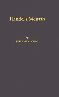 Handel's Messiah (inbunden)
