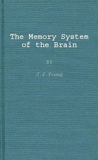 The Memory System of the Brain (inbunden)