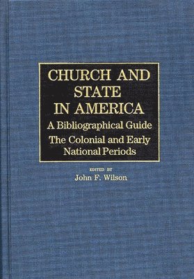 Church and State in America (inbunden)