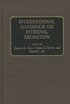 International Handbook on Internal Migration