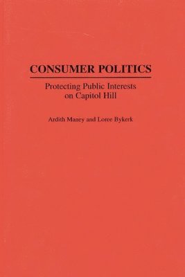 Consumer Politics (inbunden)