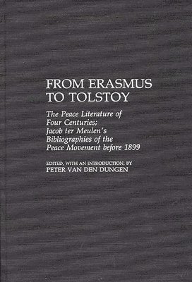 From Erasmus to Tolstoy (inbunden)