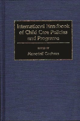 International Handbook of Child Care Policies and Programs (hftad)